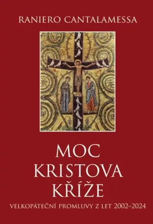 Moc Kristova kříže, Raniero Cantalamessa