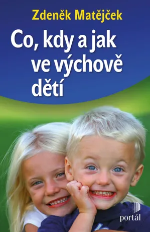 Co, kdy a jak ve výchově dětí, Zdeněk Matějček