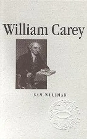 William Carey, Sam Wellman