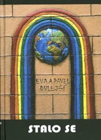 Stalo se, Eva a Pavel Dolejší