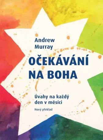 Očekávání na Boha, Andrew Murray