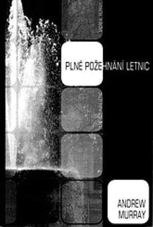 Plné požehnání Letnic, Andrew Murray