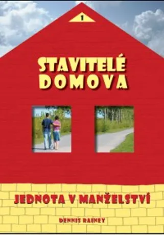 Stavitelé domova - Jednota v manželství