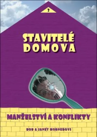Stavitelé domova - Manželství a konflikty, Bob a Janet Hornerovi