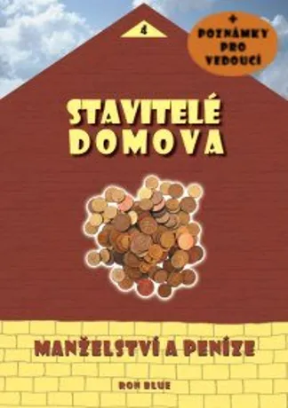 Stavitelé domova - Manželství a peníze /pro vedoucí/