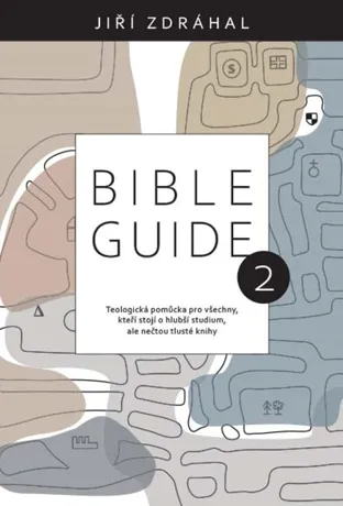 Bible Guide 2, Jiří Zdráhal