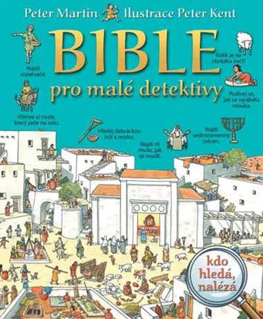 Bible pro malé detektivy, Peter Martin