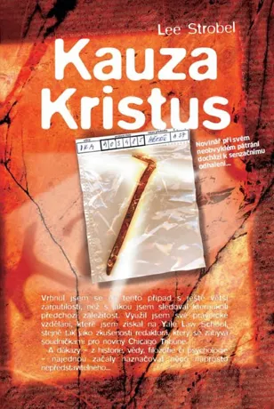Kauza Kristus, Lee Strobel
