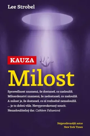 Kauza Milost, Lee Strobel