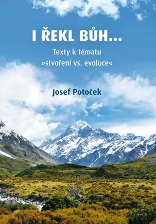 I řekl Bůh…, Josef Potoček