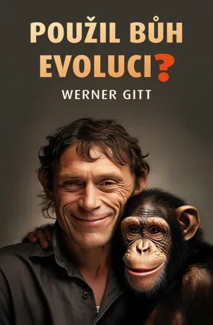 Použil Bůh evoluci?, Werner Gitt