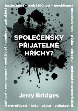 Společensky přijatelné hříchy?, Jerry Bridges