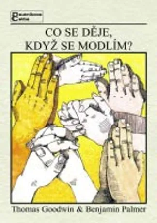 Co se děje, když se modlím