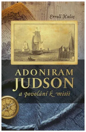 Adoniram Judson a povolání k misii, Errol Hulse