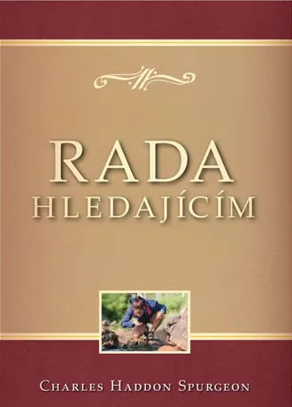 Rada hledajícím, Charles Haddon Spurgeon