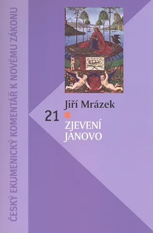 Zjevení Janovo, Jiří Mrázek