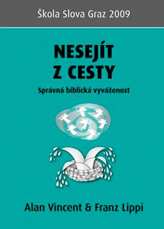 Nesejít z cesty, Alan Vincent, Franz Lippi