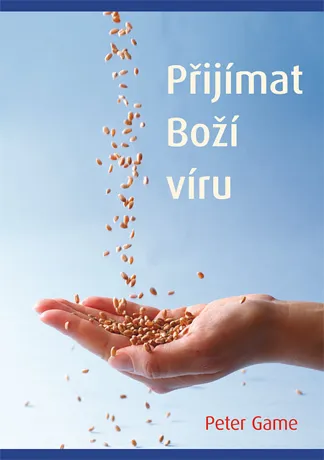Přijímat Boží víru, Peter Game