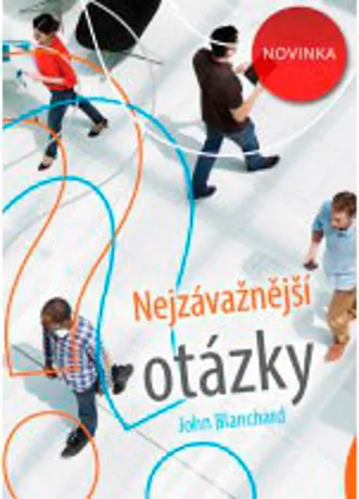 Nejzávažnější otázky