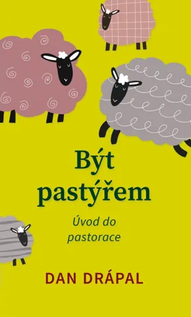 Být pastýřem