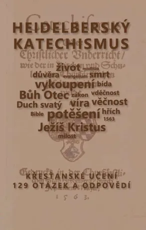 Heidelberský katechismus, Křesťanské učení