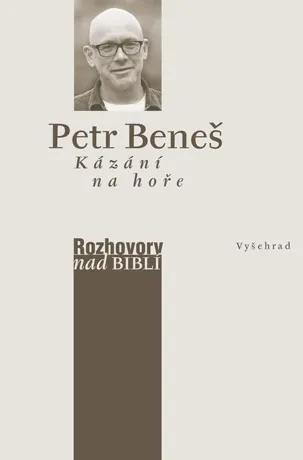 Kázání na hoře, Petr Vaďura, Petr Beneš 