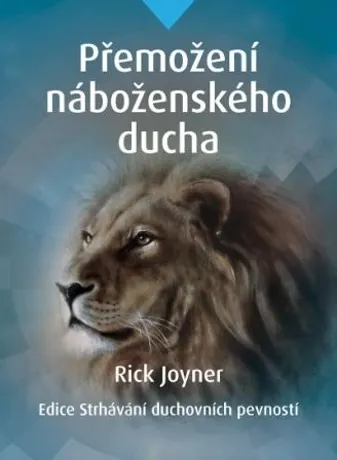 Přemožení náboženského ducha, Rick Joyner