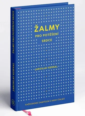 Žalmy pro potěšení srdce, Jaroslav Kernal