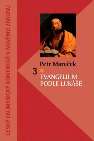 Evangelium podle Lukáše, Petr Mareček