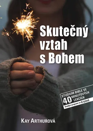 Skutečný vztah s Bohem, Kay Arthurová