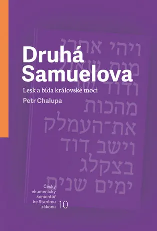 Druhá Samuelova, Petr Chalupa