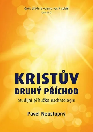 Kristův druhý příchod, Pavel Neústupný