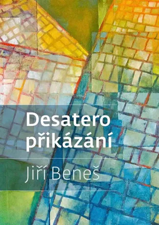 Desatero přikázání, Jiří Beneš