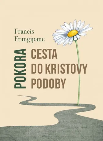 Pokora - Cesta do Kristovy podoby, Francis Frangipane