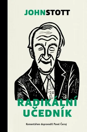 Radikální učedník, John Stott