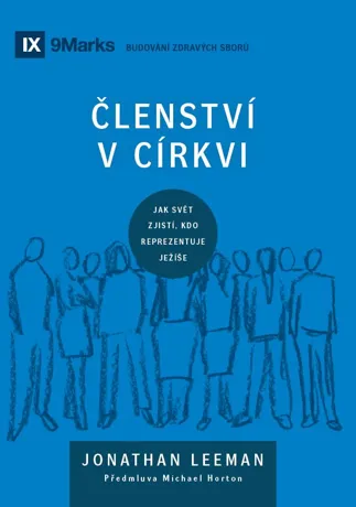 Členství v církvi, Jonathan Leeman