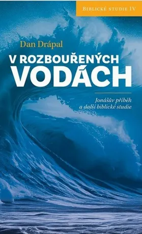 V rozbouřených vodách, Dan Drápal