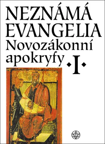 Neznámá evangelia - Novozákonní apokryfy I, Jan A. Dus, Petr Pokorný