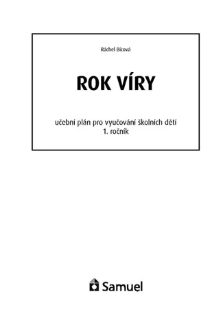Učební plán - Rok víry (1. rok), Ráchel Bícová