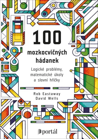 100 mozkocvičných hádanek, Rob Eastaway, David Wells