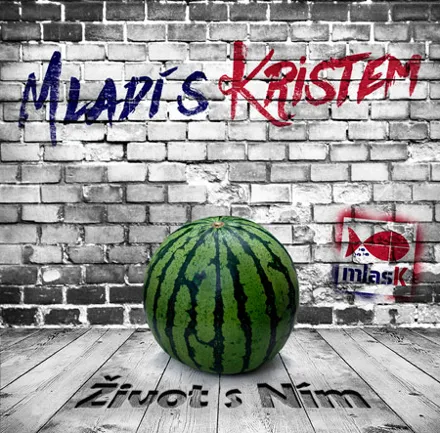 Život s Ním, CD Mladí s Kristem (mlask)