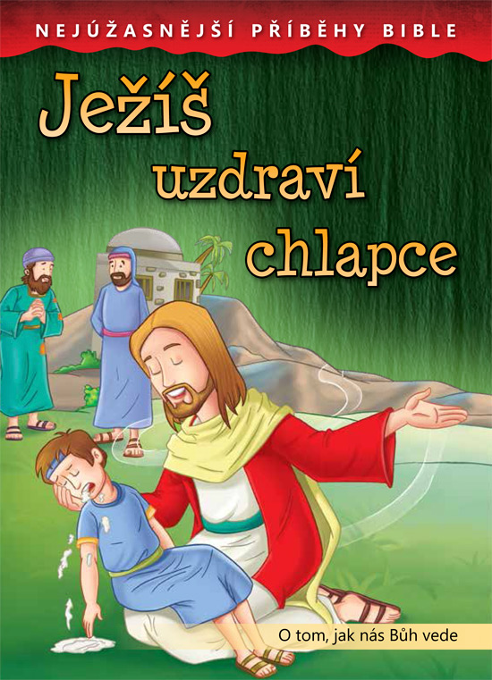 Ježíš uzdraví chlapce