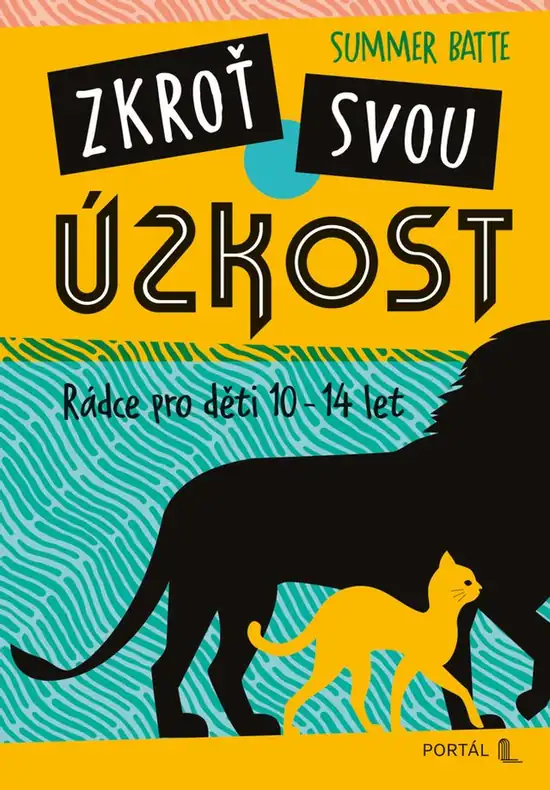 Zkroť svou úzkost