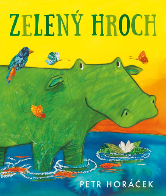 Zelený hroch, Petr Horáček