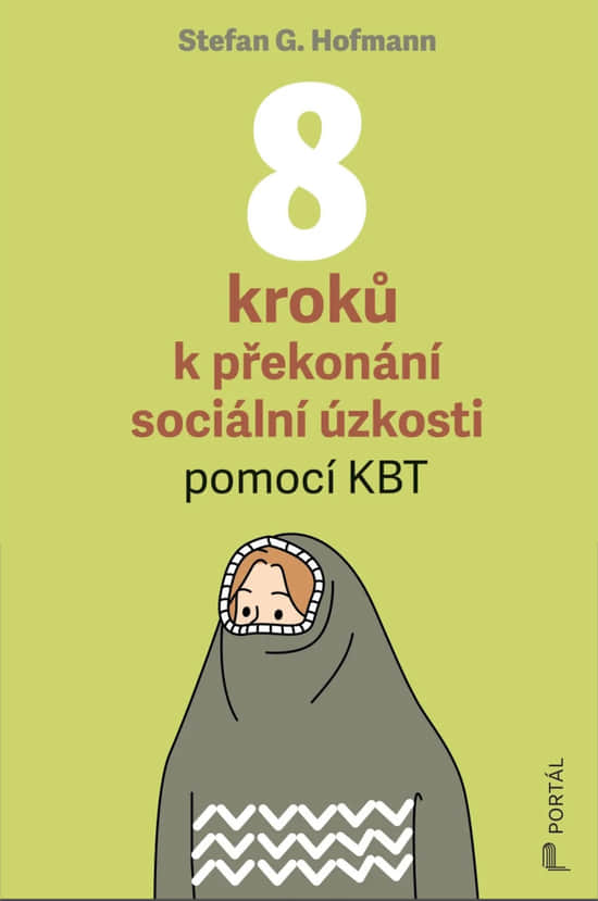 8 kroků k překonání sociální úzkosti, Stefan G. Hofmann