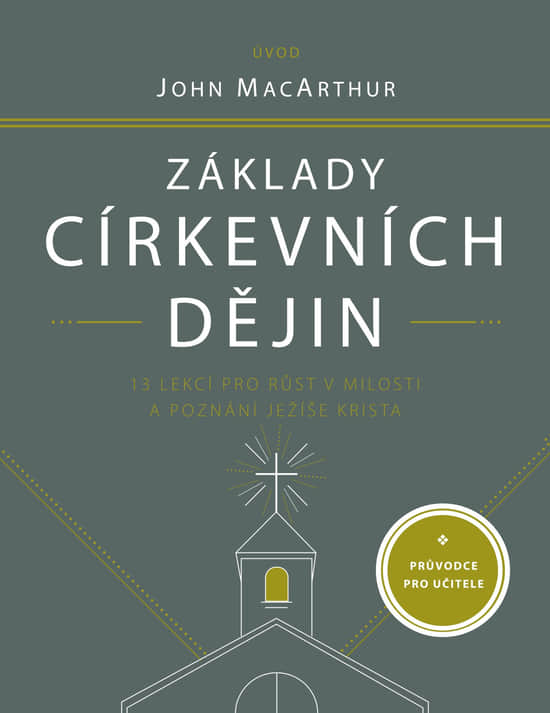 Základy církevních dějin – průvodce pro učitele