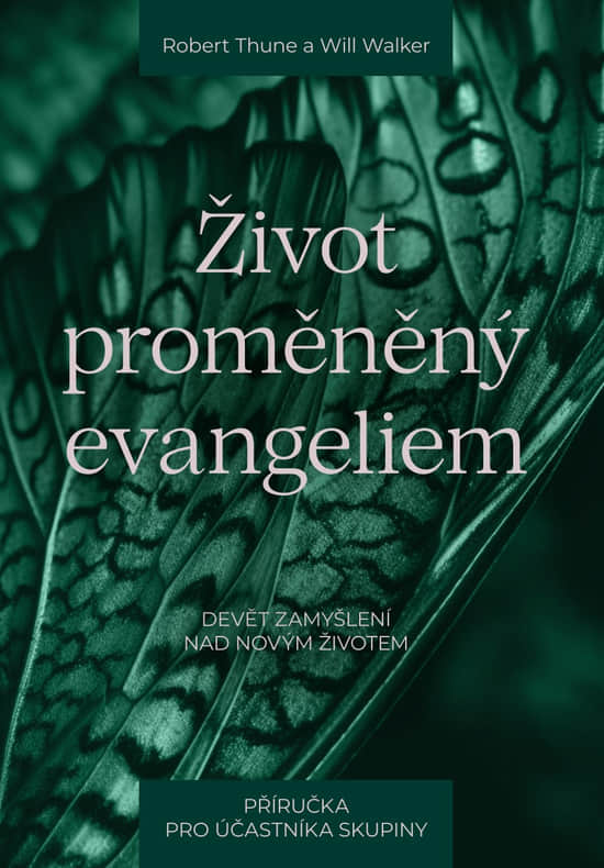 Život proměněný evangeliem