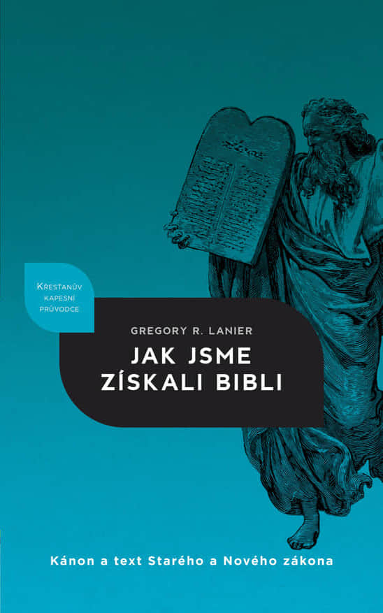 Jak jsme získali Bibli