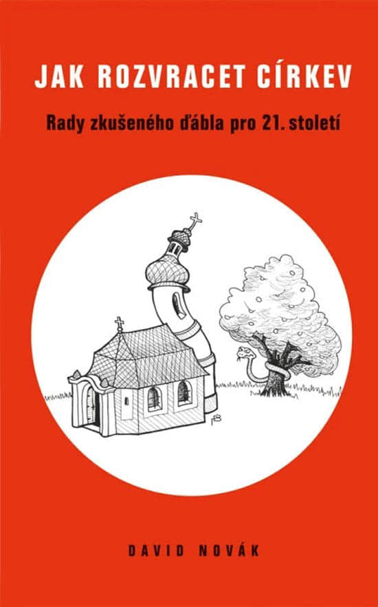 Jak rozvracet církev