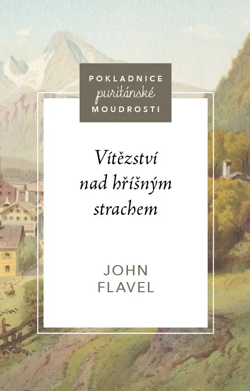 Vítězství nad hříšným strachem